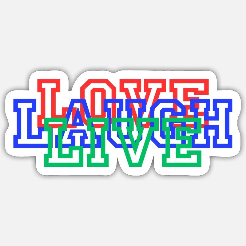 Liebe, Lache, Lebe - Sticker Größe S (10 x 10 cm) - Mattweiß