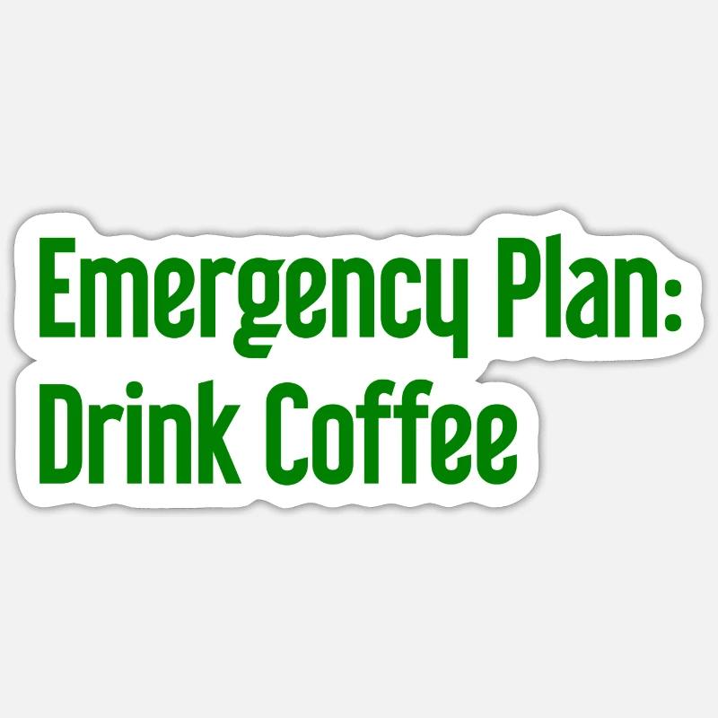 Coffee Contingency Plan - Sticker size S (10 x 10 cm) - white matte
