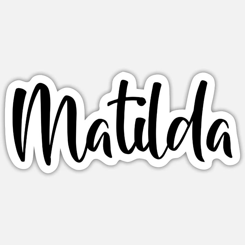 Name - Matilda - Sticker size S (10 x 10 cm) - white matte