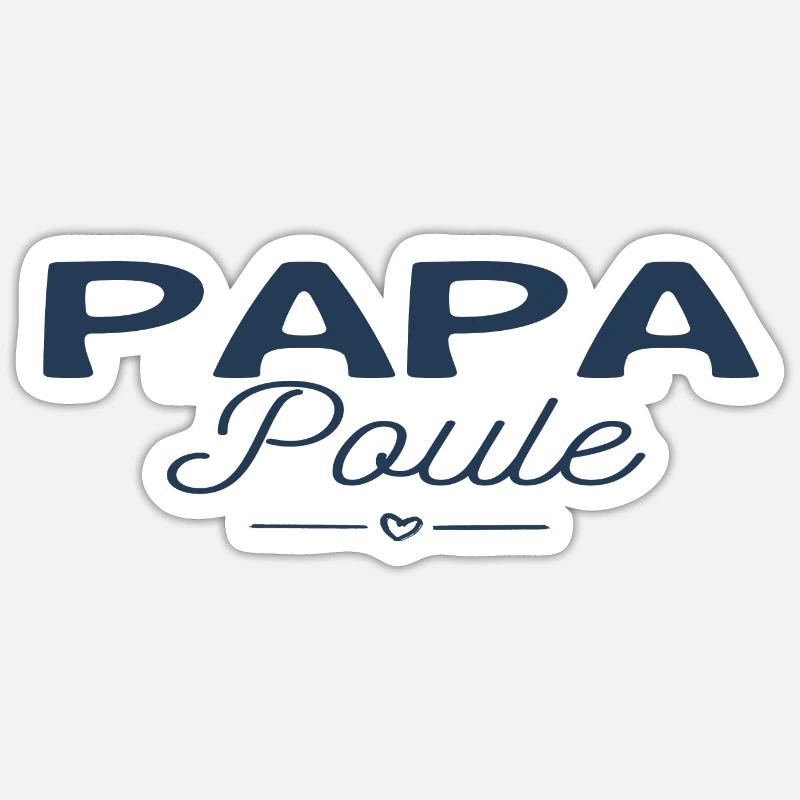 Papa poule - Sticker taille S (10 x 10 cm) - blanc mat