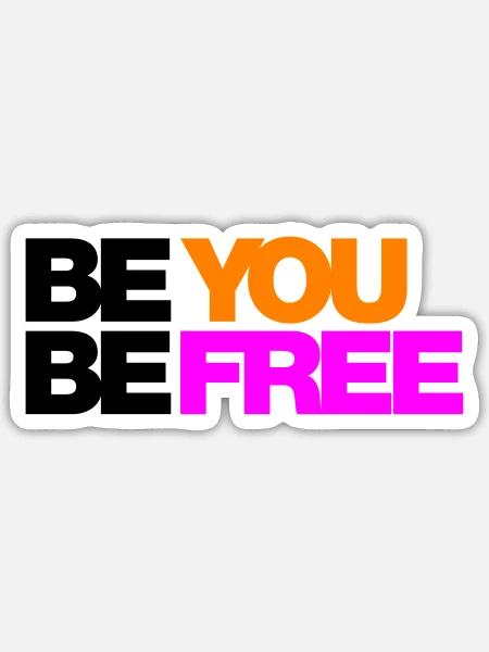 Typo Be You Be Free Diversity 3C - Sticker Größe S (10 x 10 cm) - Mattweiß