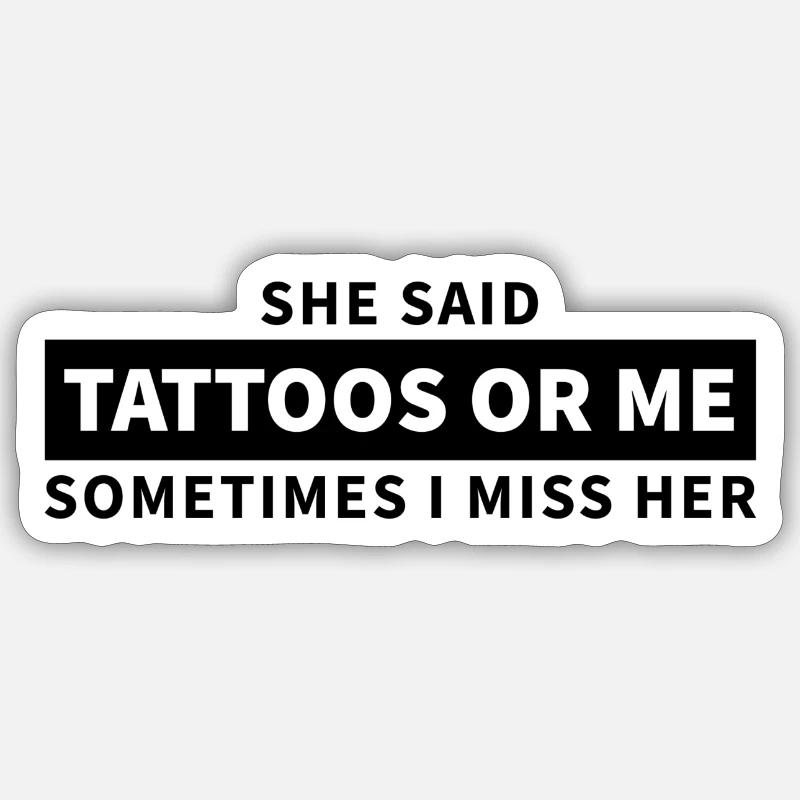 Tattoos or me - Sticker size S (10 x 10 cm) - white matte