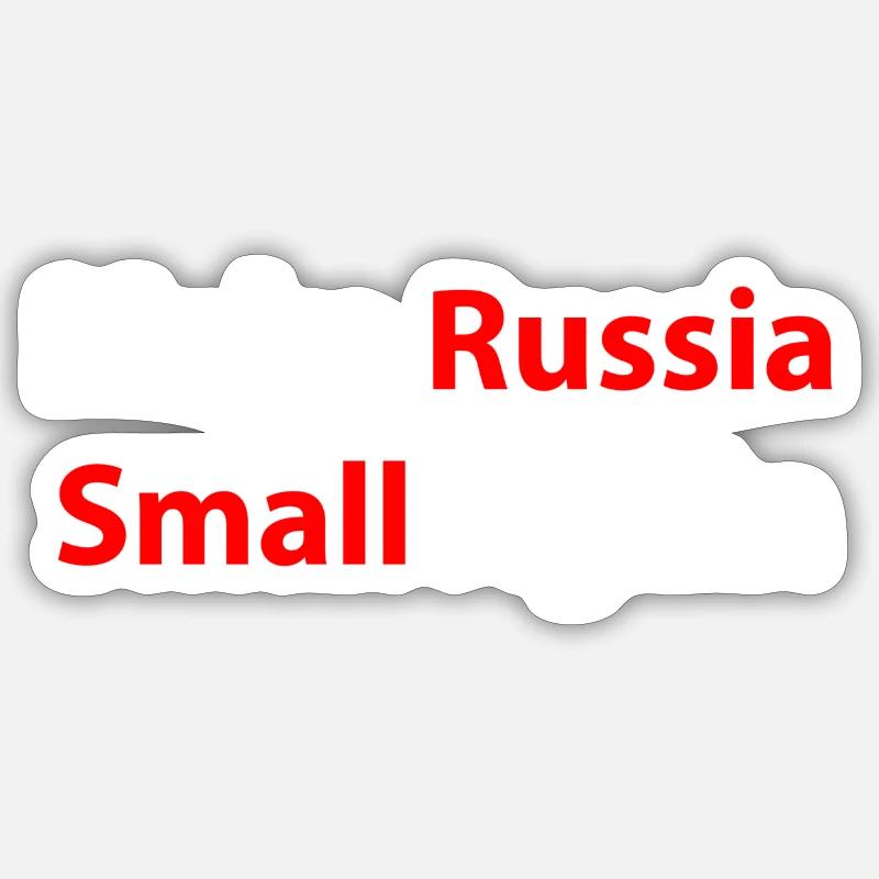 Make Russia Small Again Sticker taille S (10 x 10 cm)