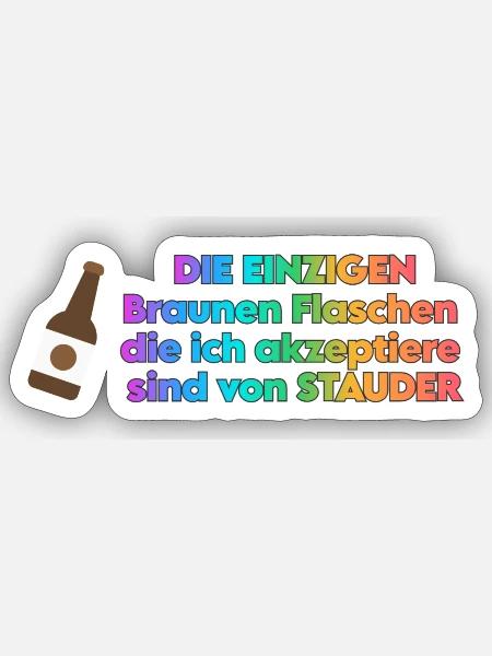 DIE EINZIGEN Braunen Flaschen die ich akzeptiere - Sticker Größe S (10 x 10 cm) - Mattweiß