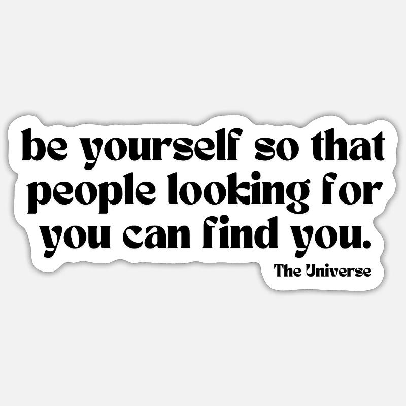 Be Yourself – Sei echt & sichtbar Design - Sticker Größe S (10 x 10 cm) - Mattweiß