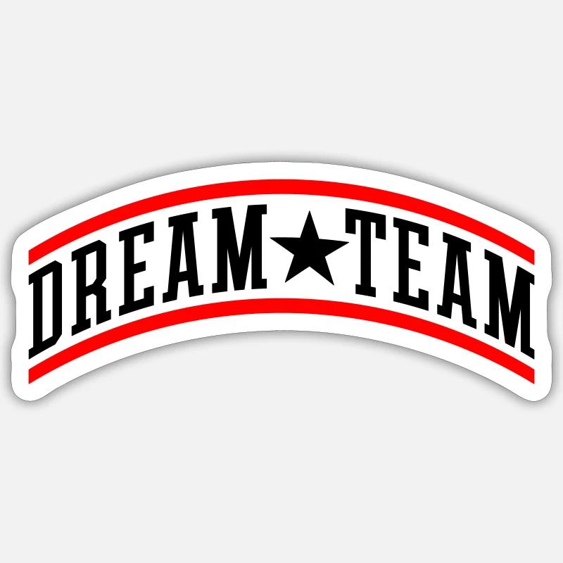 Dream Team Teamwork - Sticker size S (10 x 10 cm) - white matte