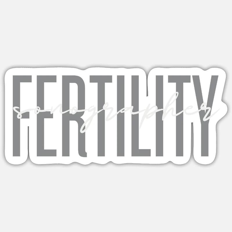 Fertility Sonographer – Ultrasound Technologist - Sticker size S (10 x 10 cm) - white matte