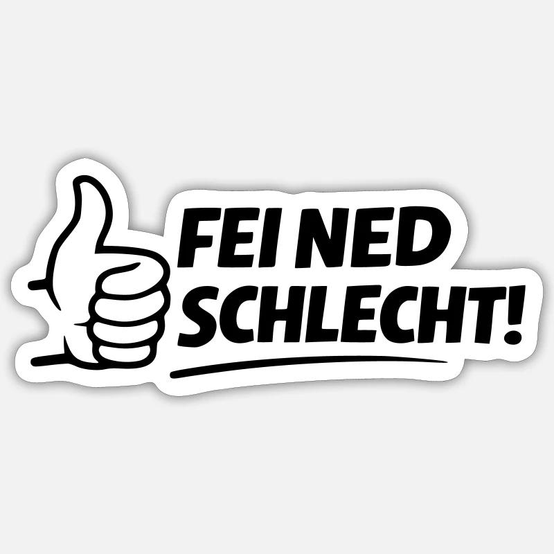 Fei ned schlecht Sticker Größe S (10 x 10 cm)