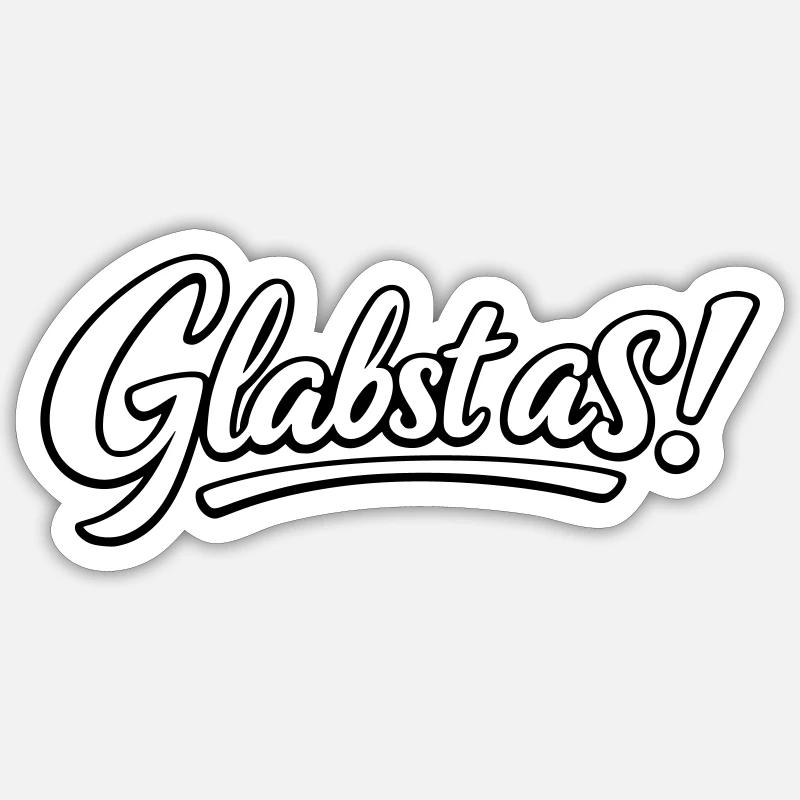 Glabst as Sticker Größe S (10 x 10 cm)