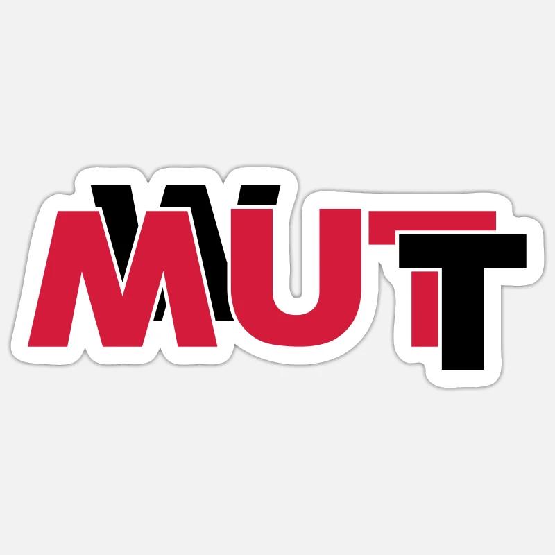 Wut oder Mut - Sticker Größe S (10 x 10 cm) - Mattweiß