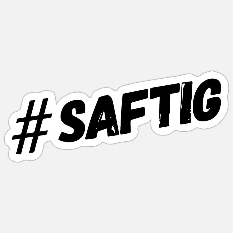 Hashtag Saftig - schwarz - Sticker Größe S (10 x 10 cm) - Mattweiß