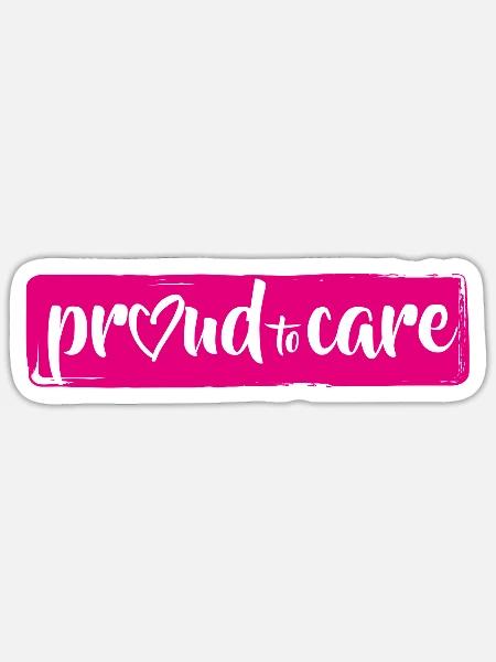 Für stolze Pflegeprofis: proud to care - Logo quer - Sticker Größe S (10 x 10 cm) - Mattweiß