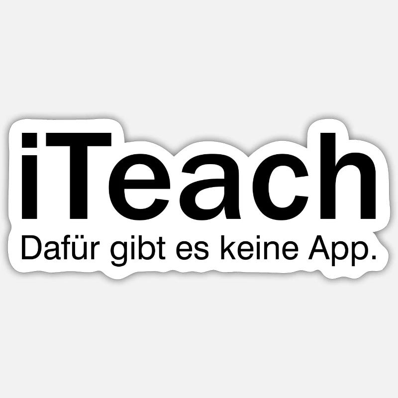 Iteach Geschenk Lehrerin Schule Professor - Sticker Größe S (10 x 10 cm) - Mattweiß