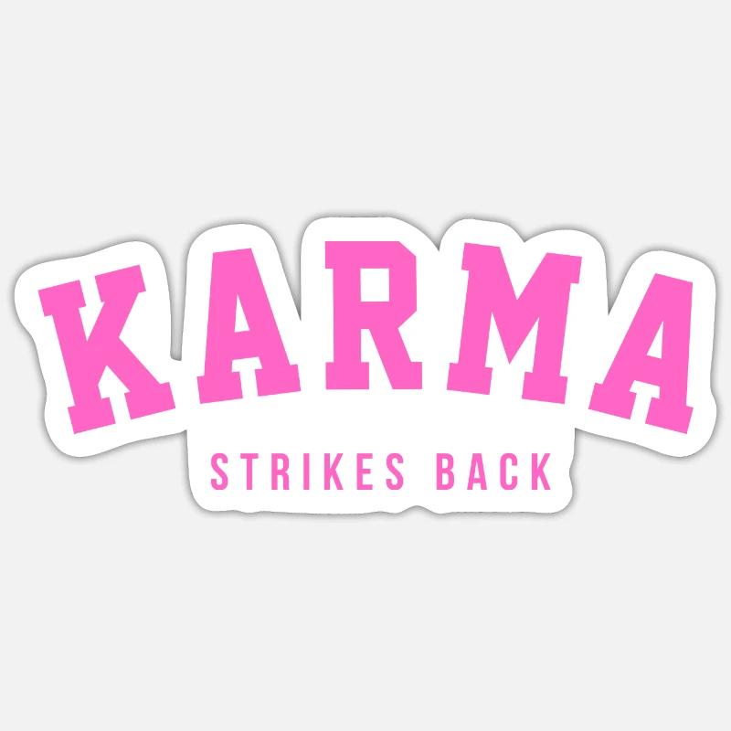 KARMA STRIKES BACK Sticker size S (10 x 10 cm)