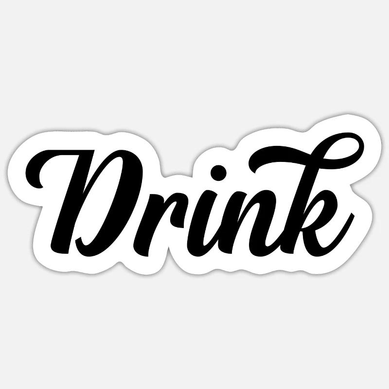 Drink - Sticker size S (10 x 10 cm) - white matte