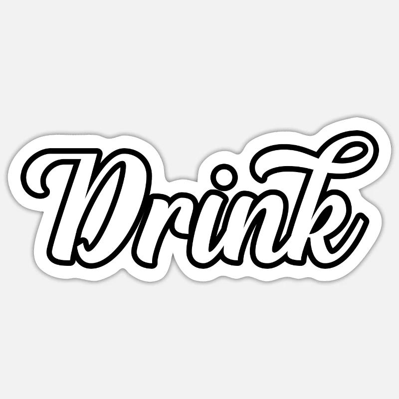 Drink - Sticker size S (10 x 10 cm) - white matte