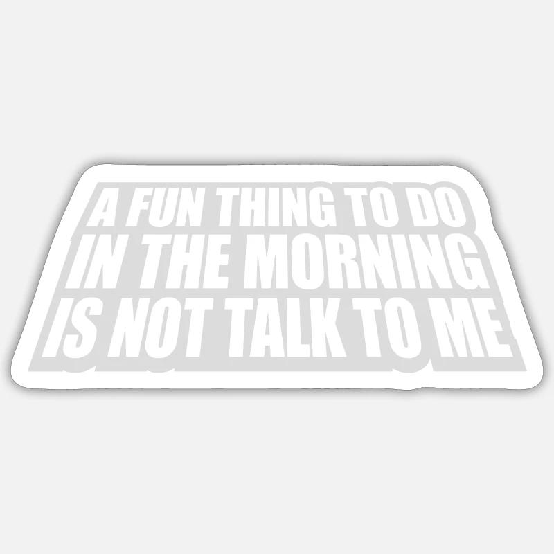 ne me parle pas Sticker taille S (10 x 10 cm)