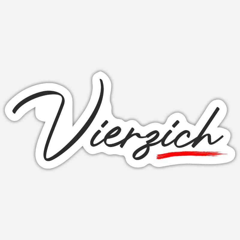 40. Geburtstag Vierzich Humor Spruch Geschenkidee - Sticker Größe S (10 x 10 cm) - Mattweiß