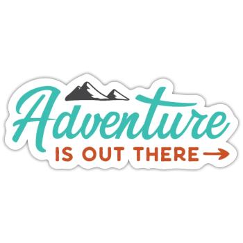 Abenteuer ist da draußen - Sticker Größe S (10 x 10 cm) - Mattweiß - Vorne