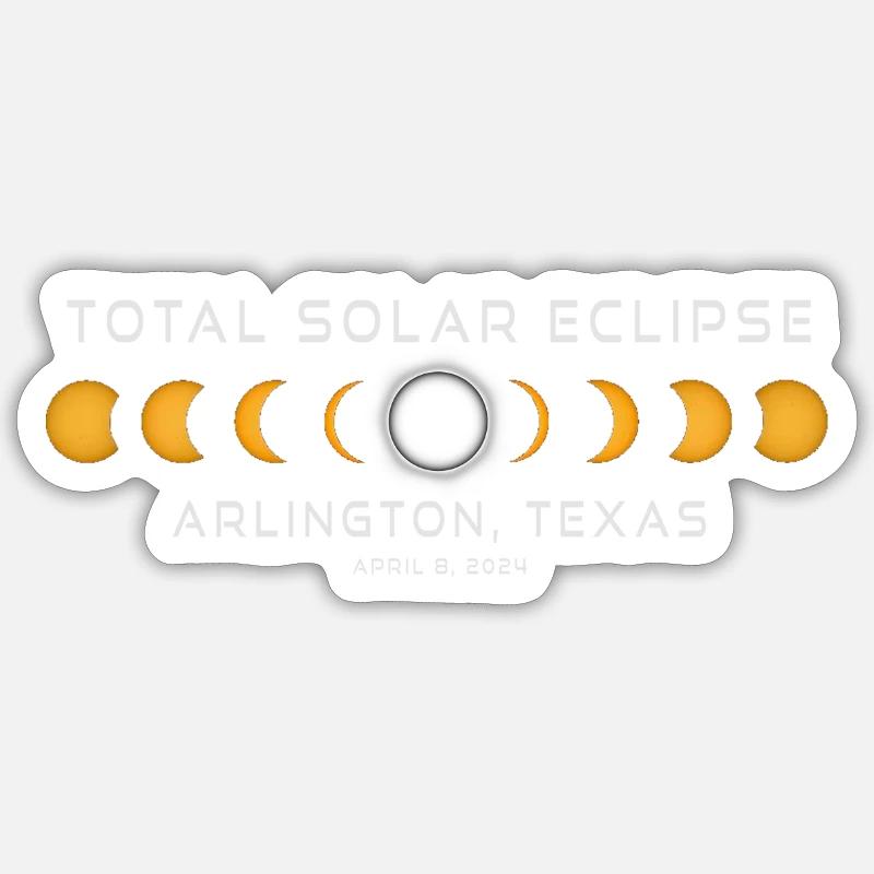 Arlington Texas Solar Eclipse 2024 April 8 Sticker size S (10 x 10 cm)