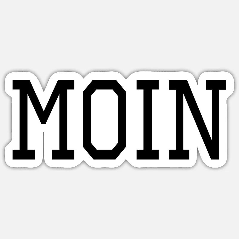 Moin lustiger Spruch Geschenk - Sticker Größe S (10 x 10 cm) - Mattweiß