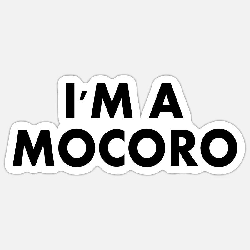 I'm a mocoro Sticker Größe S (10 x 10 cm)