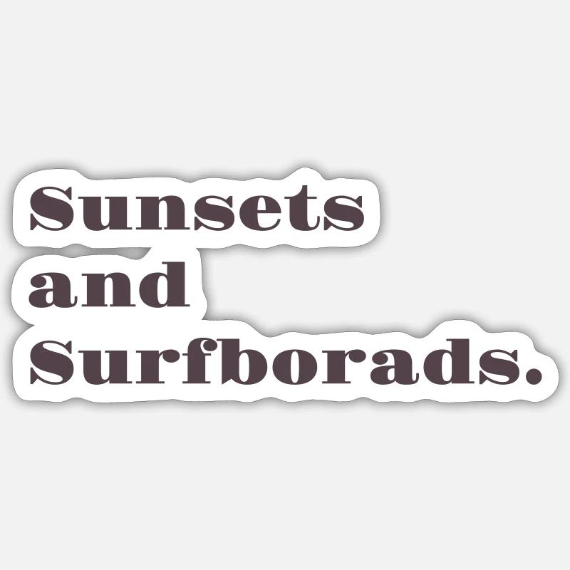 Sunsets and Surfborads - Sticker size S (10 x 10 cm) - white matte