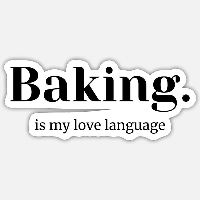 Cuisson. est mon langage d’amour Sticker taille S (10 x 10 cm)