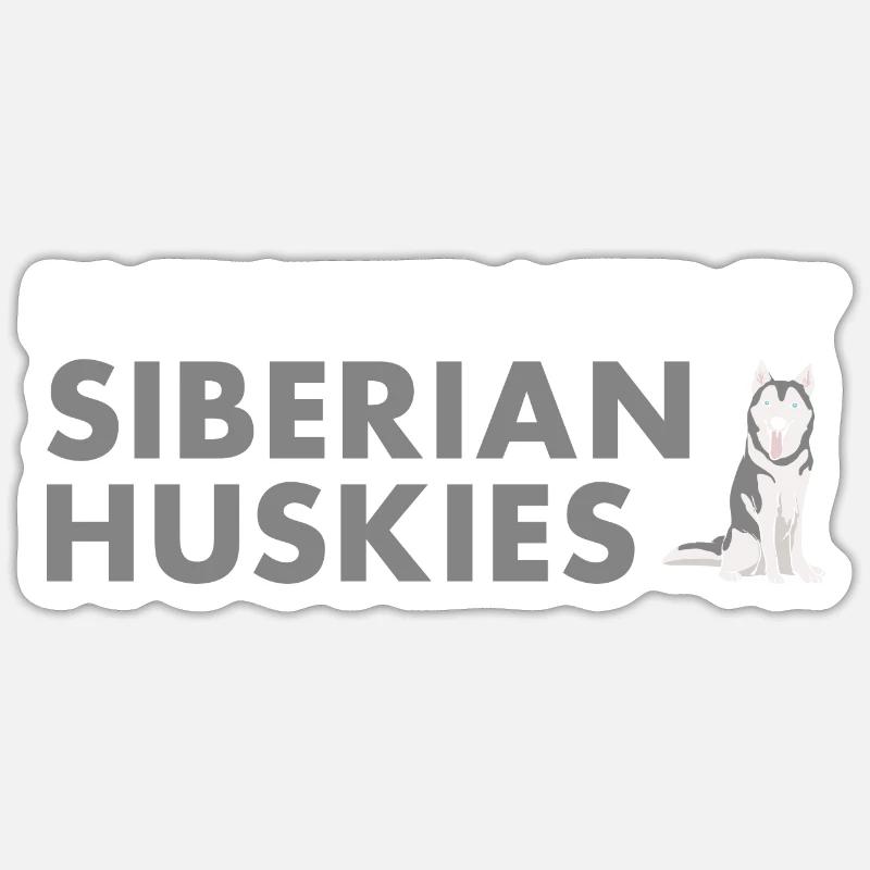 Easily Distracted By Siberian Husky - Sticker size S (10 x 10 cm) - white matte