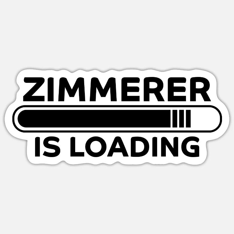 Zimmerer Spruch Zimmermann Witz Zimmerer Geschenk - Sticker Größe S (10 x 10 cm) - Mattweiß