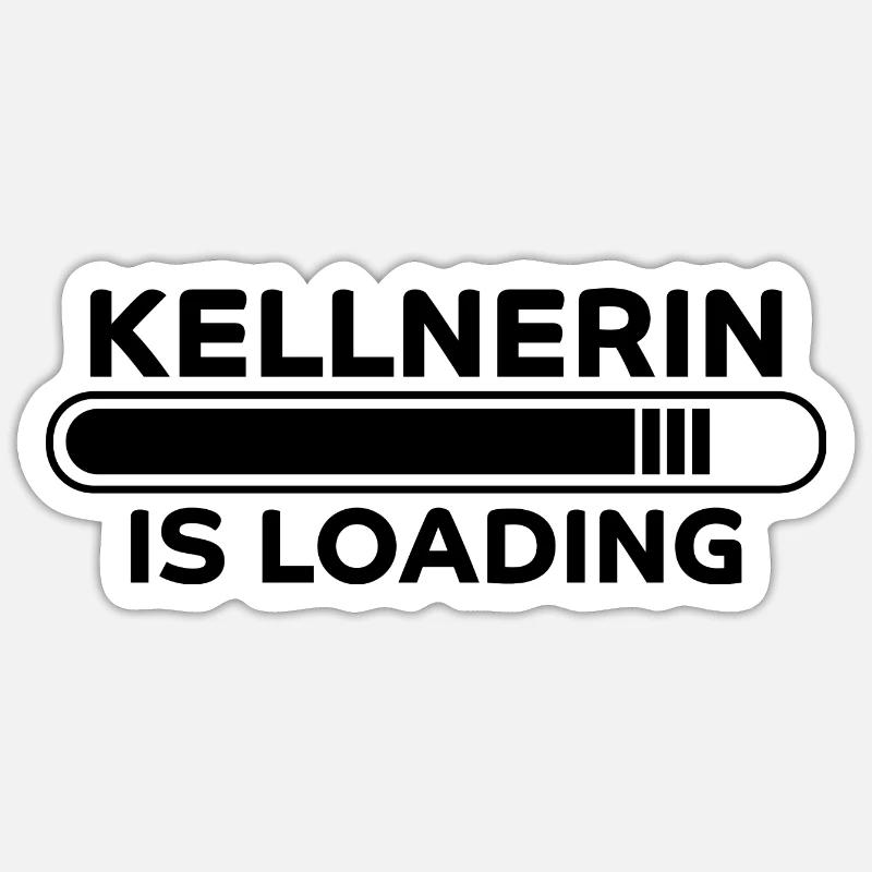 Kellnerin Spruch Kellner Beruf Kellnerin Geschenk Sticker Größe S (10 x 10 cm)