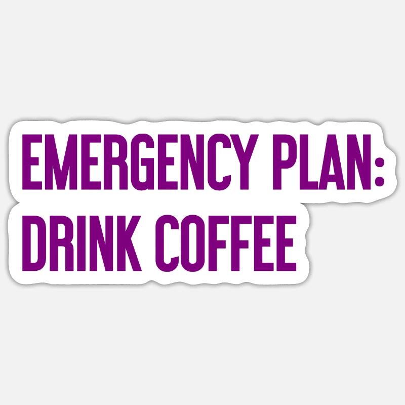 Coffee Contingency Plan - Sticker size S (10 x 10 cm) - white matte