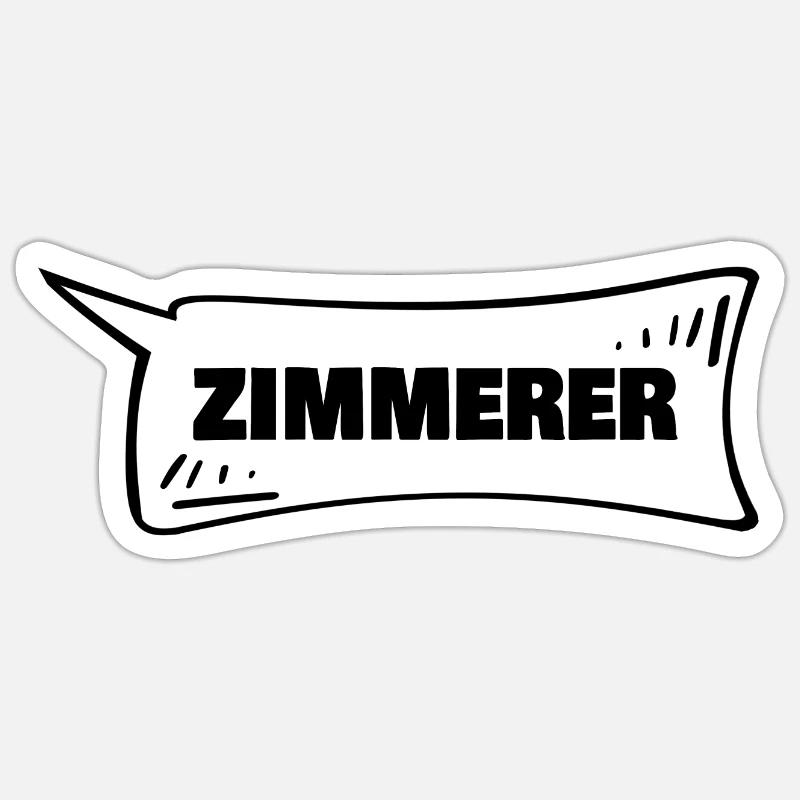 Zimmerer als Sprechblase - Sticker Größe S (10 x 10 cm) - Mattweiß