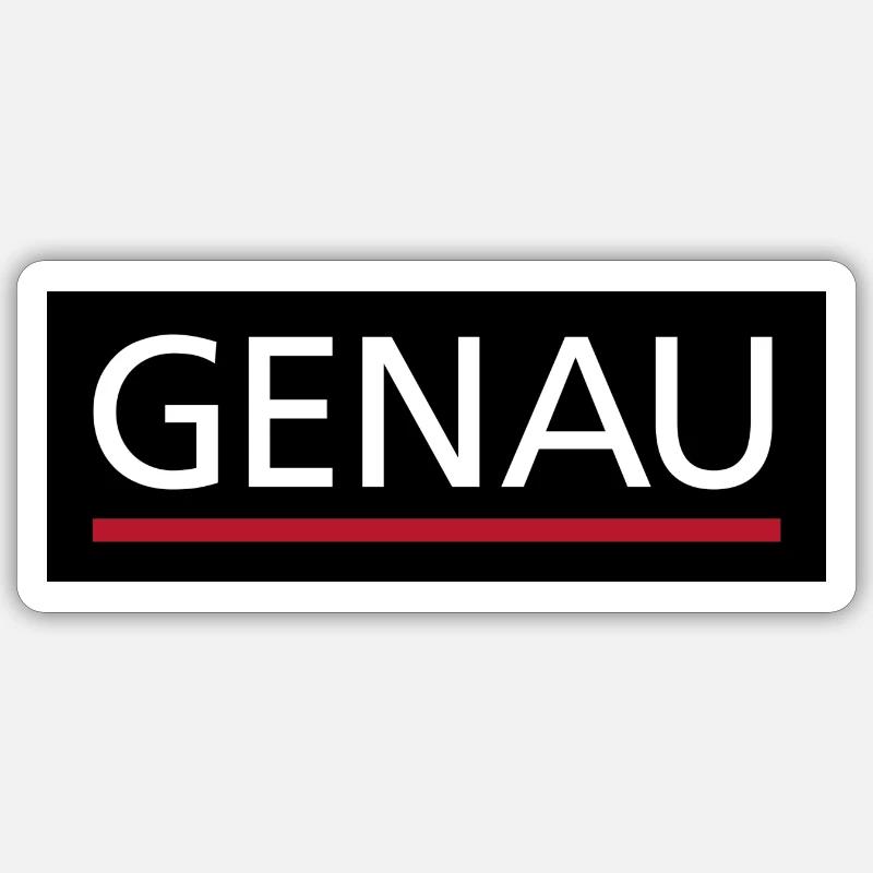 genau - Sticker Größe S (10 x 10 cm) - Mattweiß
