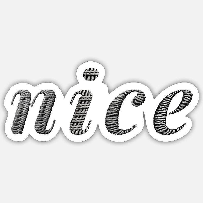 nice Sticker size S (10 x 10 cm)