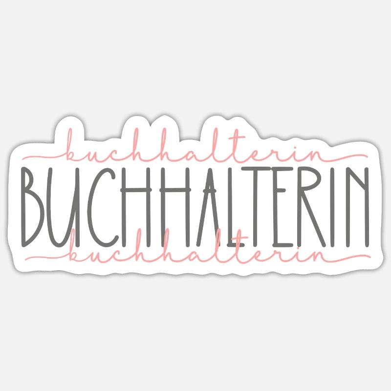 Buchhalterin Geschenk Buchhaltung Beruf - Sticker Größe S (10 x 10 cm) - Mattweiß