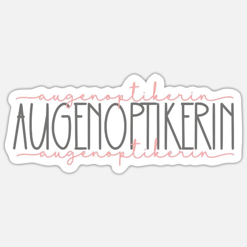 Augenoptikerin Geschenk Optikerin Beruf - Sticker Größe S (10 x 10 cm) - Mattweiß