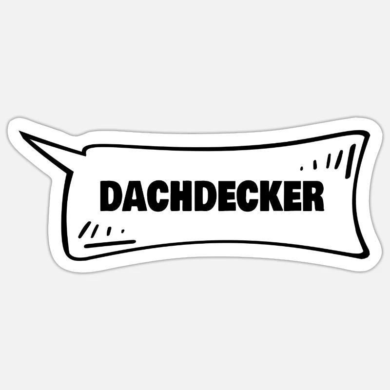 Dachdecker - Sticker Größe S (10 x 10 cm) - Mattweiß