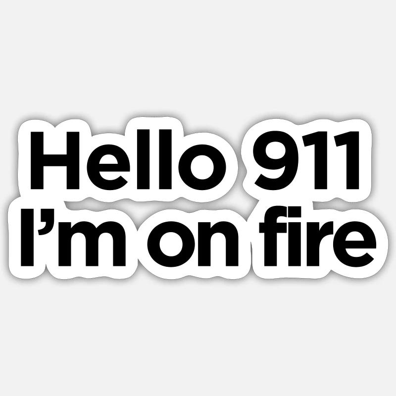 I AM ON FIRE Sticker size S (10 x 10 cm)