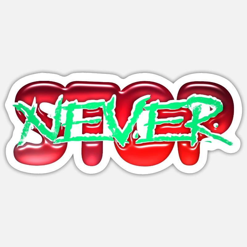 Never Stop Sticker size S (10 x 10 cm)