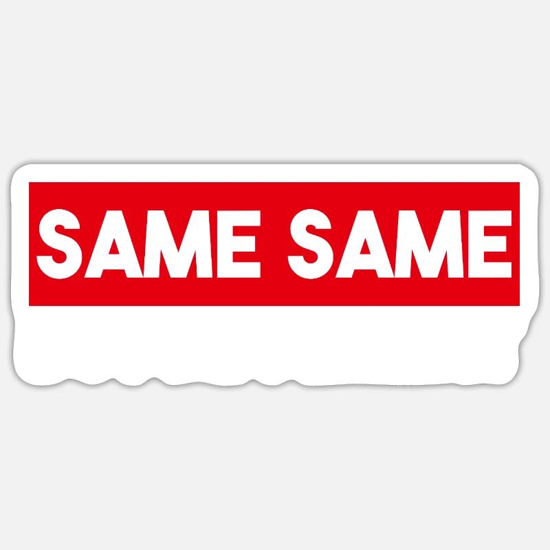Same Same But Different - Sticker Größe S (10 x 10 cm) - Mattweiß