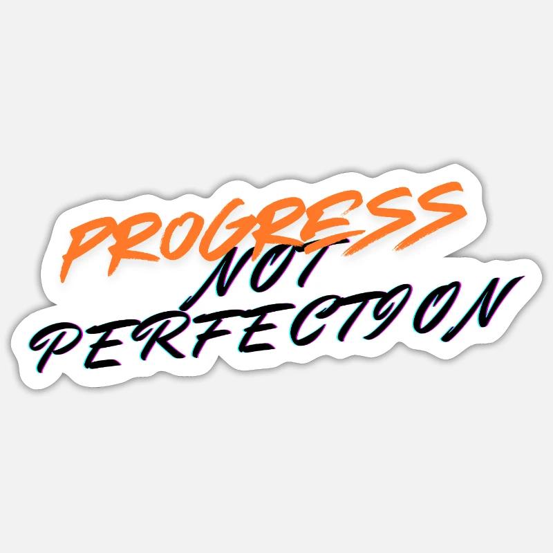 Progress not perfection! - Sticker size S (10 x 10 cm) - white matte