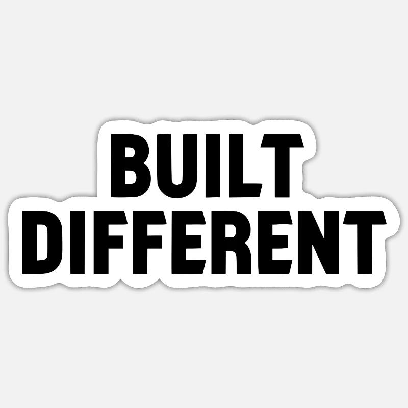 Built Different Statement Schriftzug - Sticker Größe S (10 x 10 cm) - Mattweiß