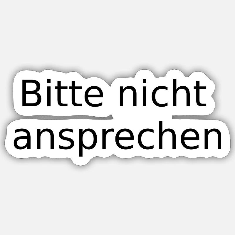 Bitte nicht ansprechen Sticker Größe S (10 x 10 cm)
