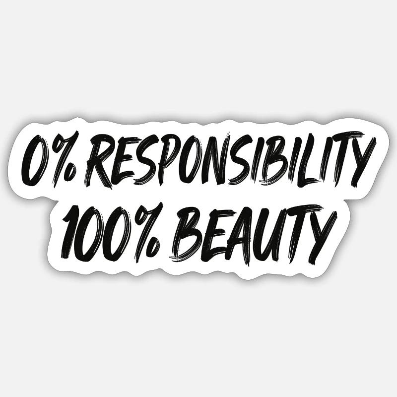0 % Responsabilité 100 % Beauté Sticker taille S (10 x 10 cm)
