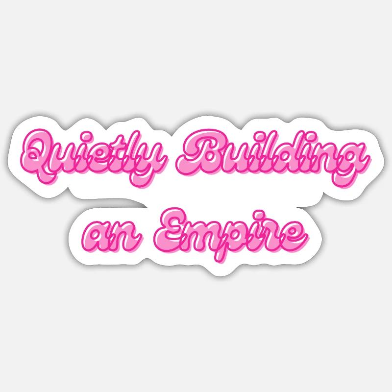 Construire discrètement un empire - Sticker taille S (10 x 10 cm) - blanc mat