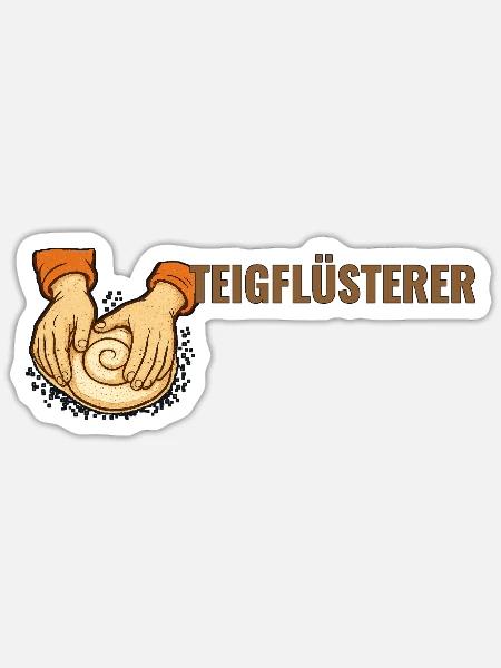 Teigflüsterer. – Sourdough community, baker Motiv. - Sticker Größe S (10 x 10 cm) - Mattweiß