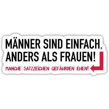 Männer sind einfach anders als Frauen - Sticker Größe S (10 x 10 cm) - Mattweiß - Vorne