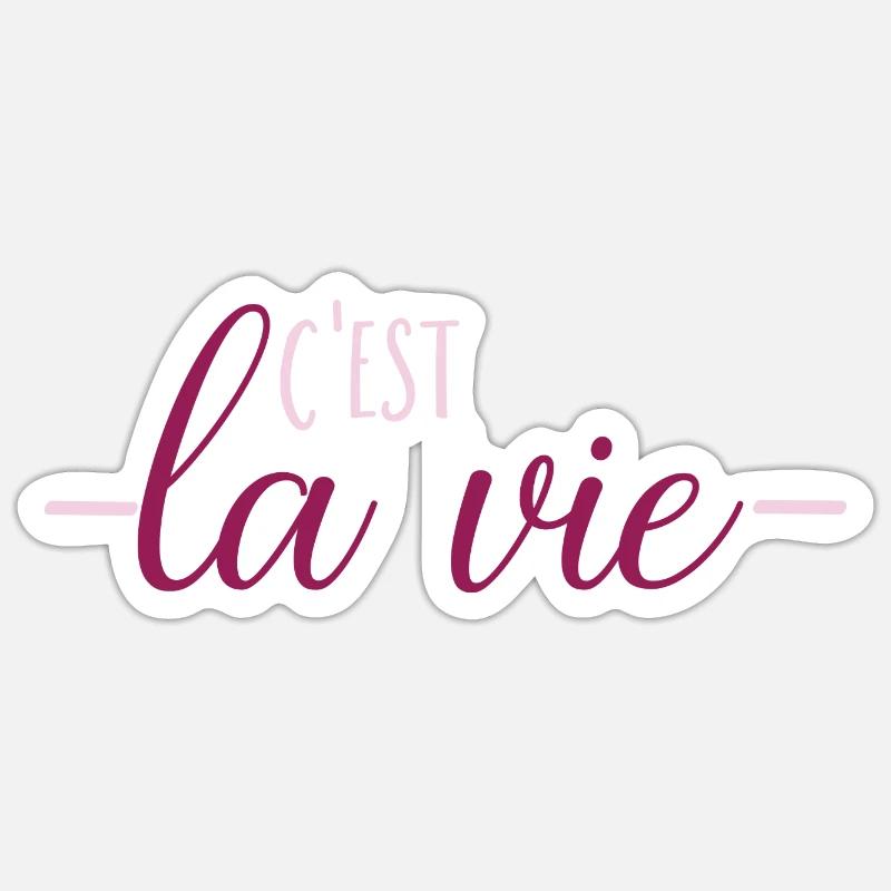 C'est la vie - Sticker size S (10 x 10 cm) - white matte