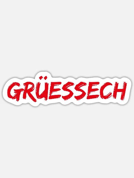 Grüessech Mundart Schweiz - Sticker Größe S (10 x 10 cm) - Mattweiß
